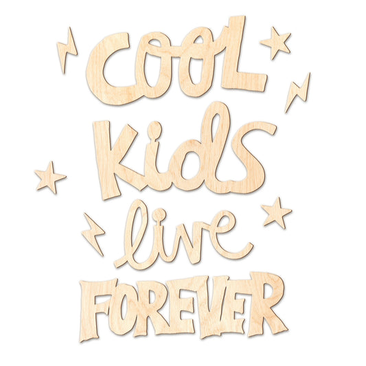 3D Schriftzug - "Cool kids live forever" + Dekoelemente aus Holz - naturfarben, unbehandelt